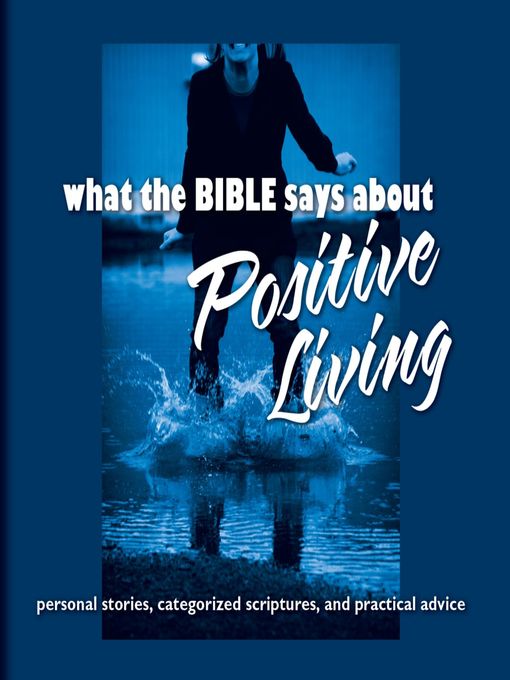 What the Bible Says About Positive Living