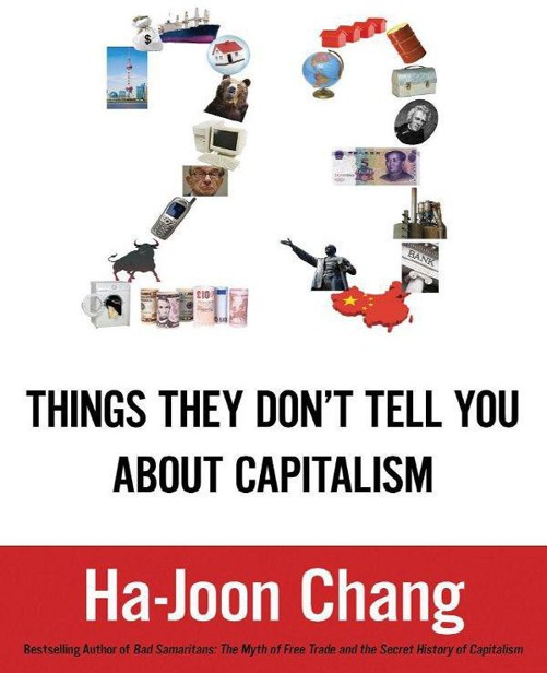 23 Things They Don't Tell You about Capitalism