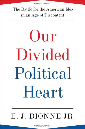 Our Divided Political Heart