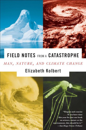 Field Notes from a Catastrophe