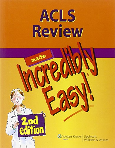 ACLS Review Made Incredibly Easy! (Made Incredibly Easy (Paperback))