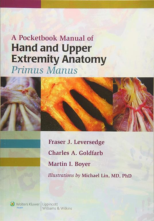 A Pocketbook Manual of Hand and Upper Extremity Anatomy