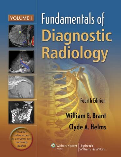 Fundamentals of Diagnostic Radiology (Brant, Fundamentals of Diagnostic Radiology)