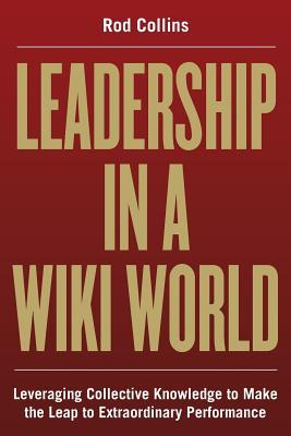 Leadership in a Wiki World