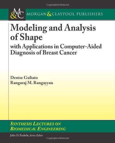 Modeling and Analysis of Shape with Applications in Computer-Aided Diagnosis of Breast Cancer