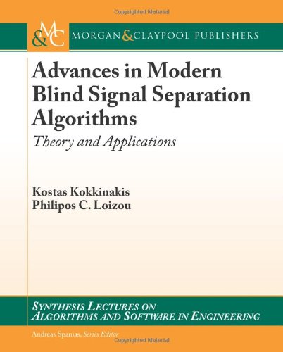 Advances in Modern Blind Signal Separation Algorithms