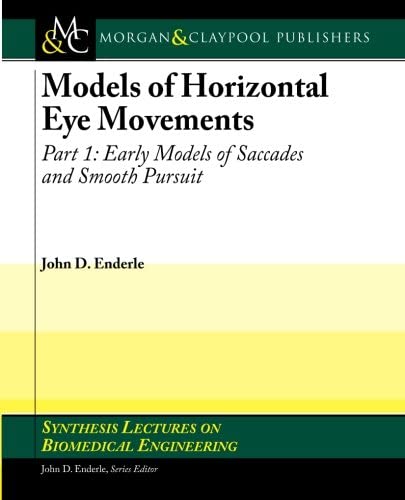 Models Of Horizontal Eye Movements, Part 1