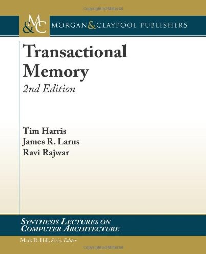 Transactional Memory, 2nd Edition