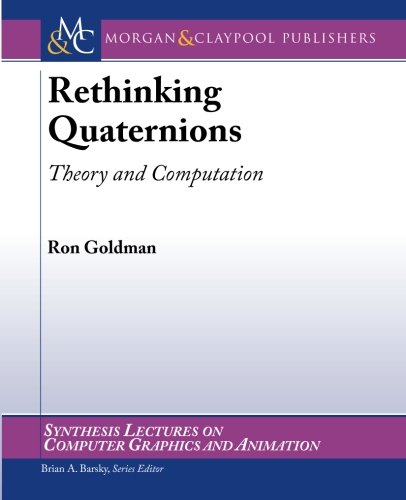 Rethinking Quaternions