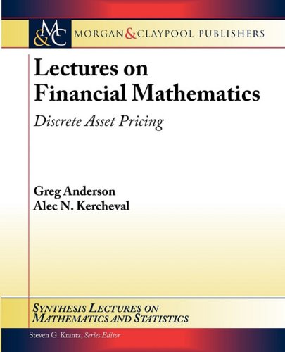 Lectures on Financial Mathematics