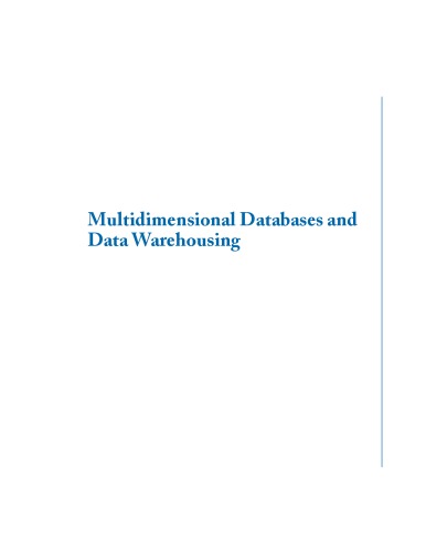 Multidimensional Databases and Data Warehousing