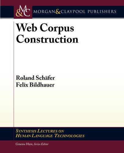 Web Corpus Construction