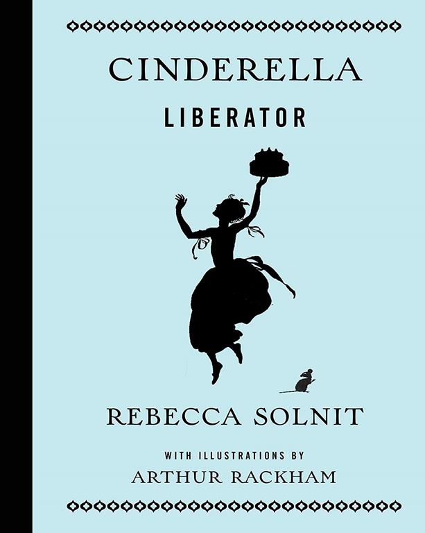 Cinderella Liberator (Fairytale Revolution)