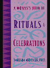 A Woman's Book of Rituals and Celebrations