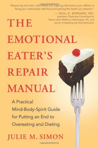 The Emotional Eater's Repair Manual