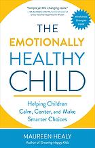 The Emotionally Healthy Child