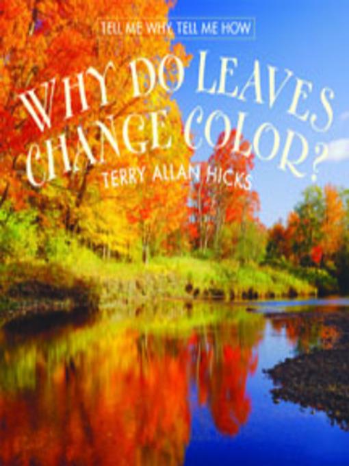 Why Do Leaves Change Color?