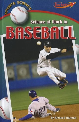 Science at Work in Baseball