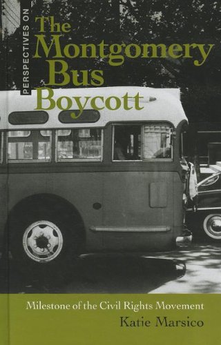 Montgomery Bus Boycott : Milestone of the Civil Rights Movement.