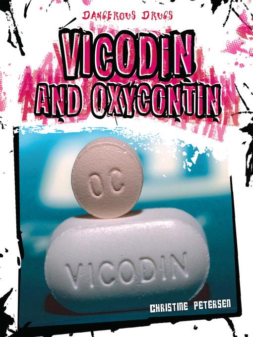 Vicodin and OxyContin