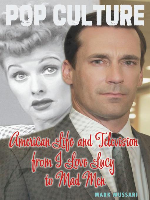 American Life and Television from I Love Lucy to Mad Men