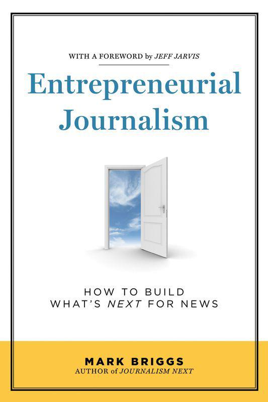 Entrepreneurial Journalism