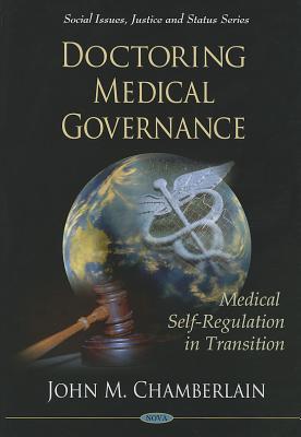 Doctoring Medical Governance