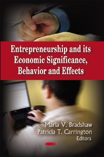 Entrepreneurship and its economic significance, behavior and effects