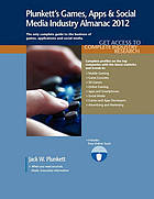 Plunkett's Games, Apps and Social Media Industry Almanac 2012