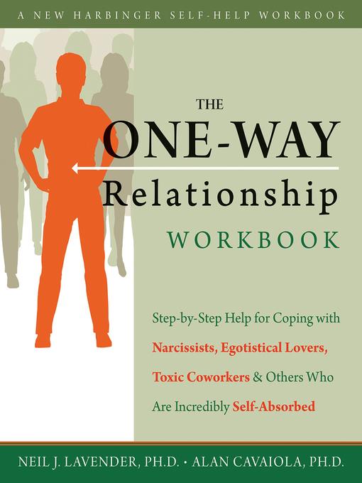 The One-Way Relationship Workbook