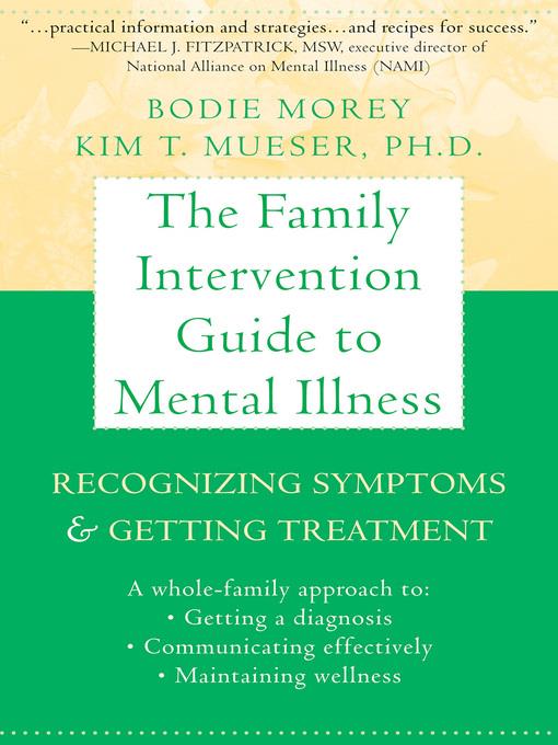 The Family Intervention Guide to Mental Illness