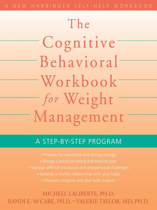 The Cognitive Behavioral Workbook for Weight Management