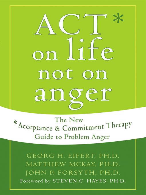 ACT on Life Not on Anger