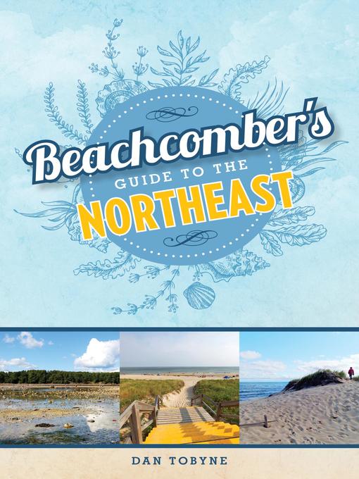 Beachcomber's Guide to the Northeast