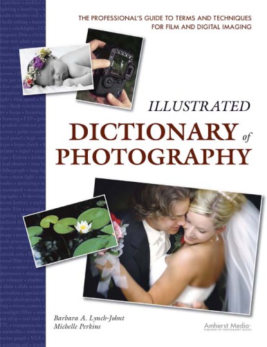 Illustrated Dictionary of Photography