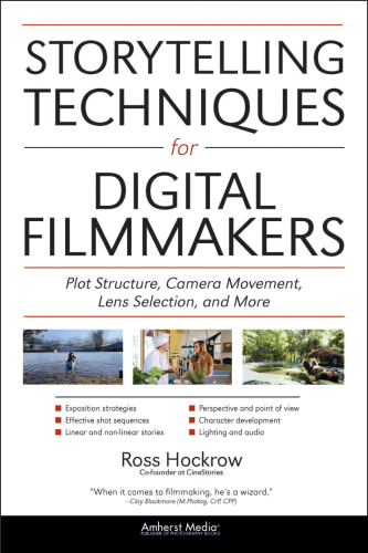 Storytelling Techniques for Digital Filmmakers