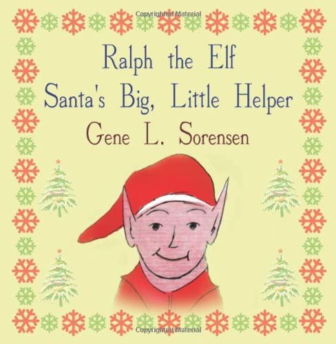 Ralph the Elf: Santa's Big, Little Helper