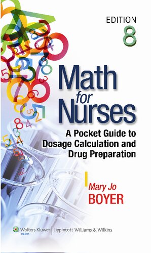 Math for Nurses: A Pocket Guide to Dosage Calculation and Drug Preparation