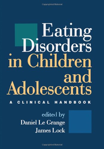 Eating Disorders in Children and Adolescents: A Clinical Handbook