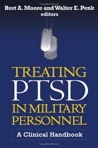 Treating PTSD in Military Personnel: A Clinical Handbook