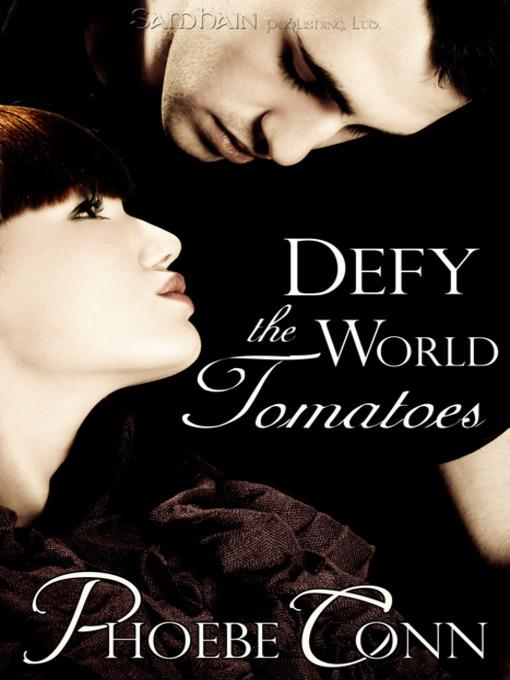 Defy the World Tomatoes