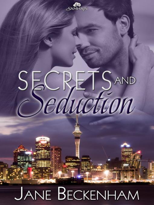 Secrets and Seductions