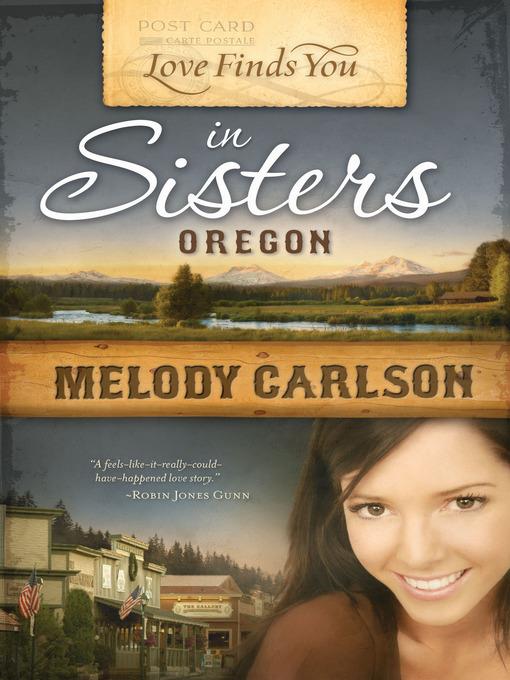 Love Finds You in Sisters, Oregon