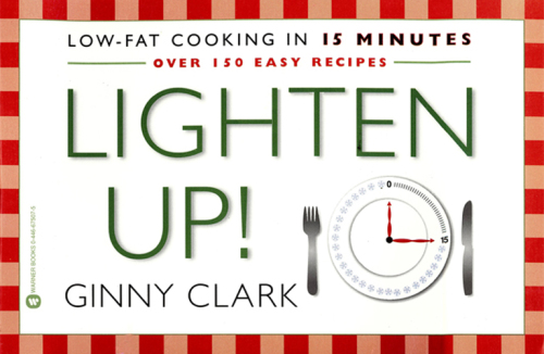 Lighten up : low fat cooking in 15 minutes