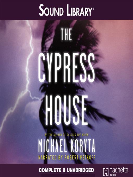 The Cypress House