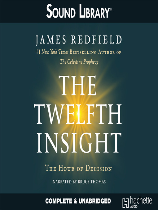 The Twelfth Insight: The Hour of Reckoning