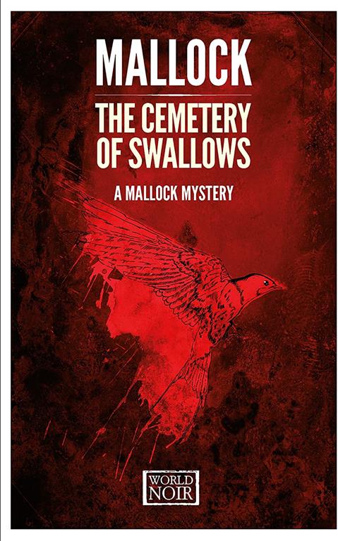 The Cemetery of Swallows (World Noir)