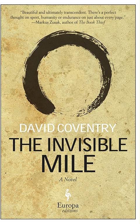 The Invisible Mile: A Novel