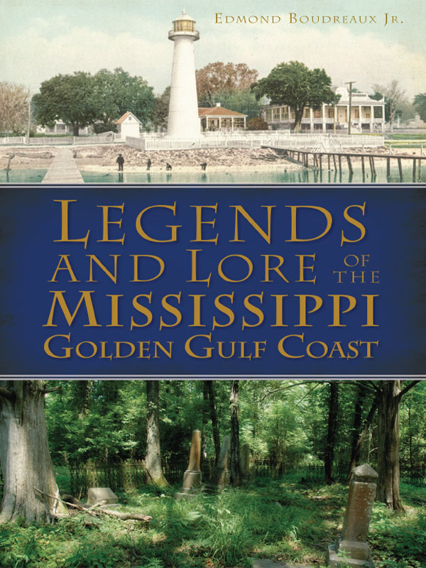 Legends and Lore of the Mississippi Golden Gulf Coast