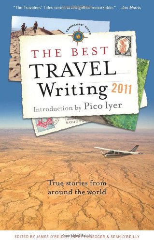 The Best Travel Writing 2011